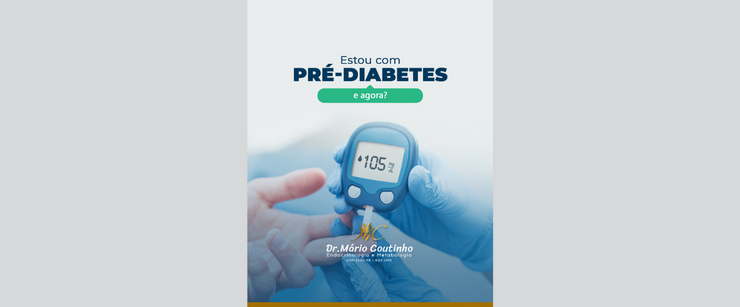 Estou com Pré-Diabetes e agora